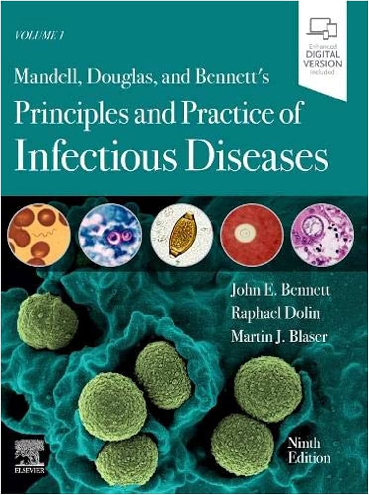 Exploring Mandells Infectious Disease (What Every Medical Student and Doctor Should Definitely Know About It)